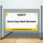 Same Day Mesh Banners